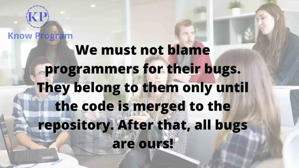 We must not blame programmers | software development quotes