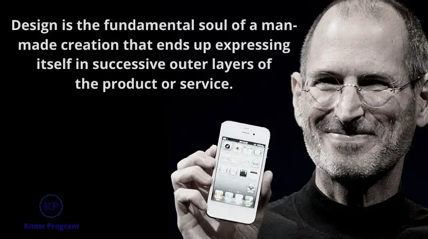 steve jobs quote on design | outer layers of the product or service