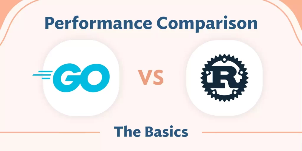 Go vs Rust Performance Comparison 1 Go vs. Rust performance comparison